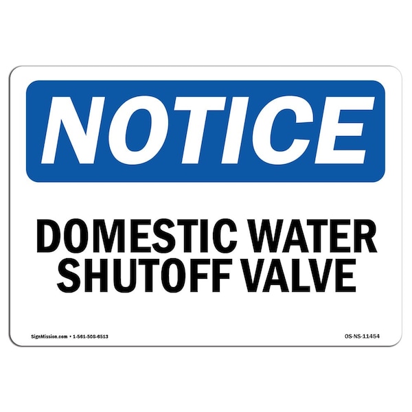 Safety Sign, OSHA Notice, 3.5" Height, Domestic Water Shutoff Valve Sign, Landscape, 10PK